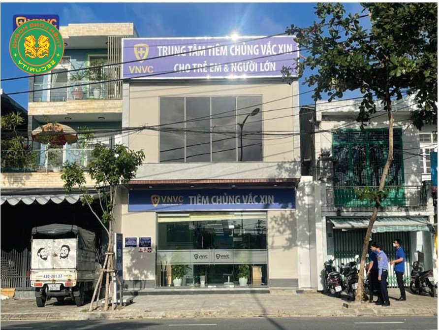 Dịch Vụ Bảo Vệ Trung Tâm Tiêm Chủng Chuyên Nghiệp Tại Đà Nẵng